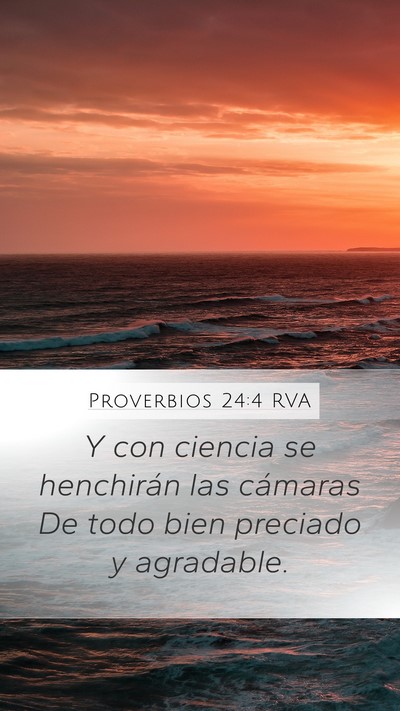 Proverbios 24:4 RVA Mobile Phone Wallpaper - Y con ciencia se henchirán las cámaras De todo - Mobile Bible Verse Wallpaper