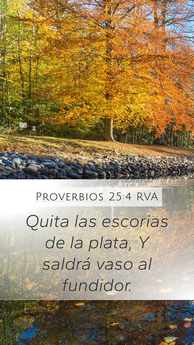 Proverbios 25:4 RVA Bible Verse Image