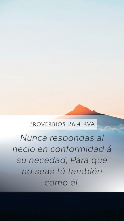 Proverbios 26:4 RVA Bible Verse Image