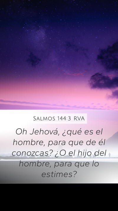 Salmos 144:3 RVA Bible Verse Image
