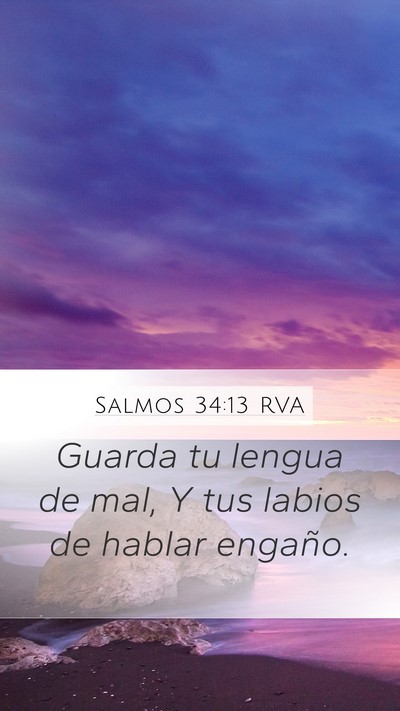 Salmos 34:13 RVA Mobile Phone Wallpaper - Guarda tu lengua de mal, Y tus labios de hablar - Mobile Bible Verse Wallpaper