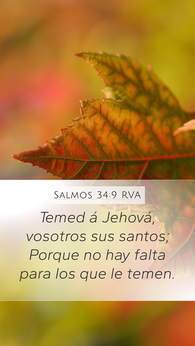 Salmos 34:9 RVA Mobile Phone Wallpaper - Temed á Jehová, vosotros sus santos; Porque no - Mobile Bible Verse Wallpaper
