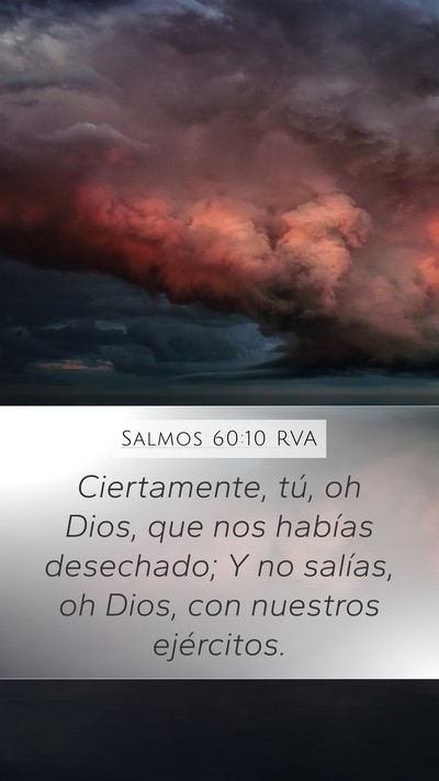 Salmos 60:10 RVA Mobile Phone Wallpaper - Ciertamente, tú, oh Dios, que nos habías - Mobile Bible Verse Wallpaper
