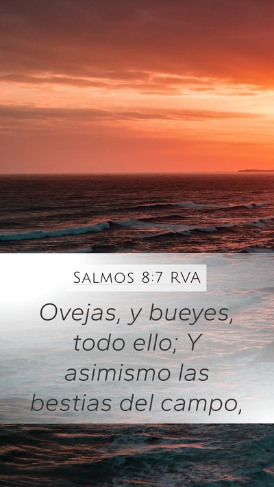 Salmos 8:7 RVA Mobile Phone Wallpaper - Ovejas, y bueyes, todo ello; Y asimismo las - Mobile Bible Verse Wallpaper