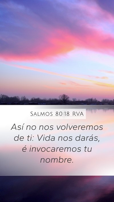 Salmos 80:18 RVA Mobile Phone Wallpaper - Así no nos volveremos de ti: Vida nos darás, é - Mobile Bible Verse Wallpaper