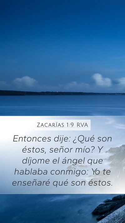 Zacarías 1:9 RVA Bible Verse Image