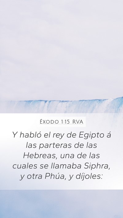 Éxodo 1:15 RVA Mobile Phone Wallpaper - Y habló el rey de Egipto á las parteras de las - Mobile Bible Verse Wallpaper