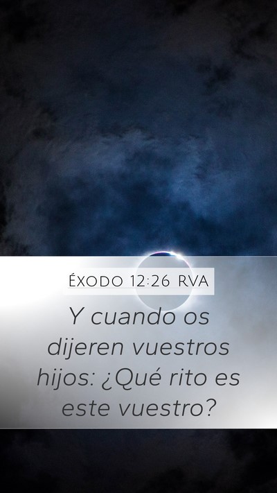 Éxodo 12:26 RVA Bible Verse Image