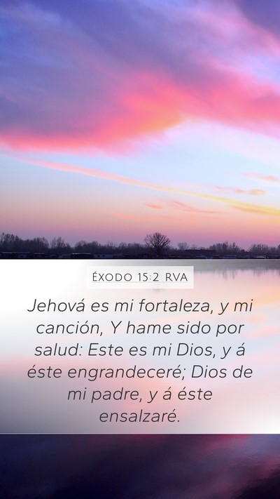 Éxodo 15:2 RVA Bible Verse Image