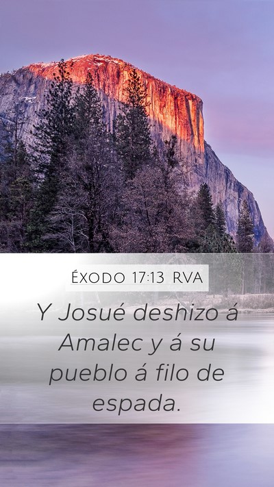 Éxodo 17:13 RVA Mobile Phone Wallpaper - Y Josué deshizo á Amalec y á su pueblo á filo - Mobile Bible Verse Wallpaper