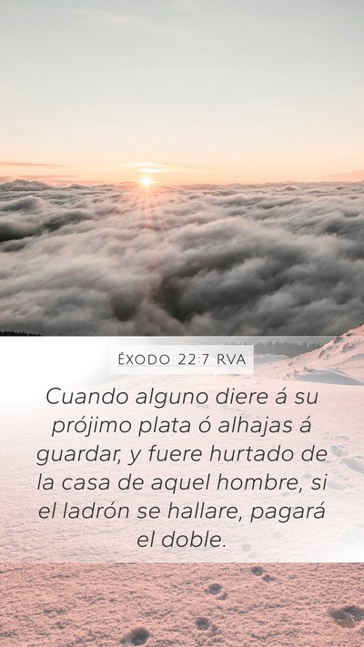 Éxodo 22:7 RVA Mobile Phone Wallpaper - Cuando alguno diere á su prójimo plata ó - Mobile Bible Verse Wallpaper