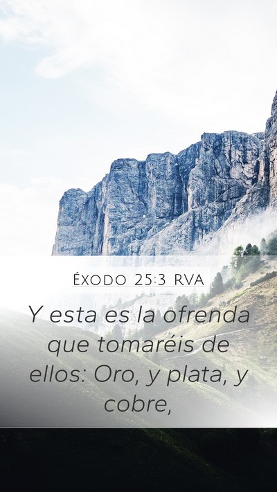 Éxodo 25:3 RVA Bible Verse Image
