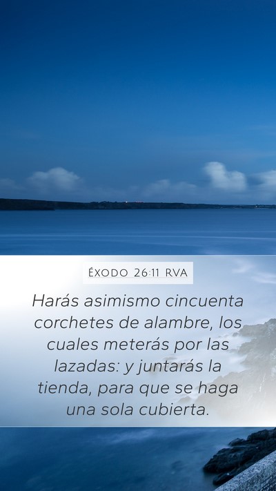 Éxodo 26:11 RVA Mobile Phone Wallpaper - Harás asimismo cincuenta corchetes de alambre, - Mobile Bible Verse Wallpaper