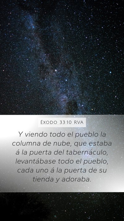 Éxodo 33:10 RVA Mobile Phone Wallpaper - Y viendo todo el pueblo la columna de nube, que - Mobile Bible Verse Wallpaper