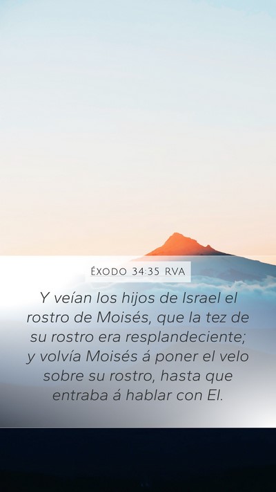 Éxodo 34:35 RVA Mobile Phone Wallpaper - Y veían los hijos de Israel el rostro de - Mobile Bible Verse Wallpaper