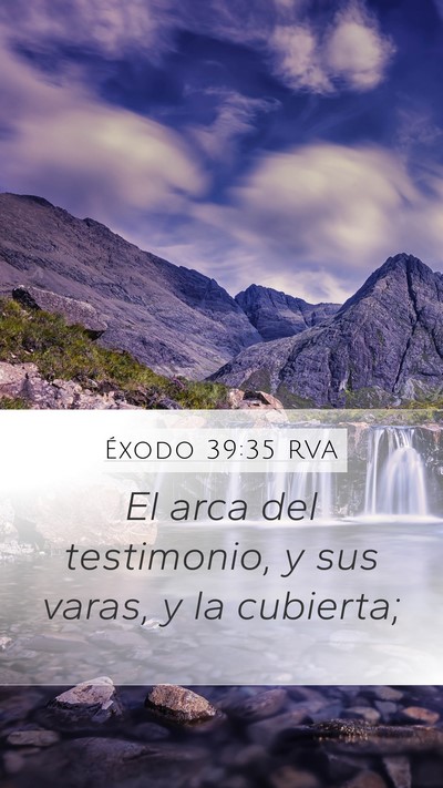 Éxodo 39:35 RVA Mobile Phone Wallpaper - El arca del testimonio, y sus varas, y la - Mobile Bible Verse Wallpaper