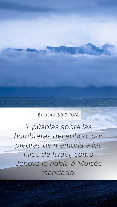 Éxodo 39:7 RVA Mobile Phone Wallpaper - Y púsolas sobre las hombreras del ephod, por - Mobile Bible Verse Wallpaper