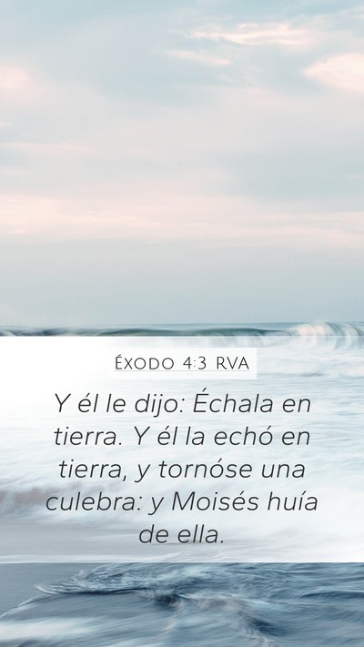 Éxodo 4:3 RVA Bible Verse Image