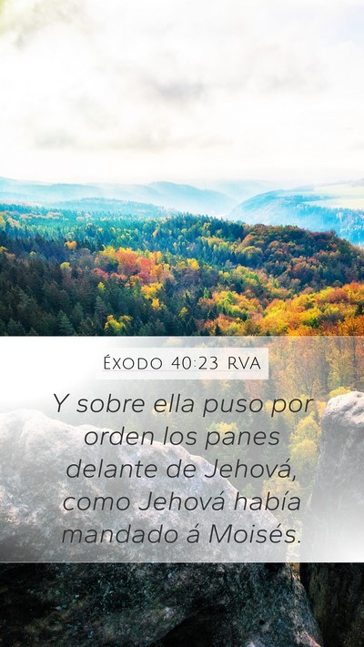 Éxodo 40:23 RVA Bible Verse Image