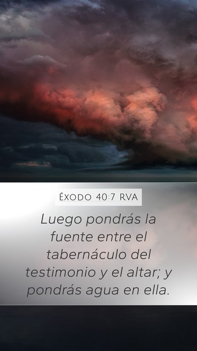 Éxodo 40:7 RVA Mobile Phone Wallpaper - Luego pondrás la fuente entre el tabernáculo - Mobile Bible Verse Wallpaper