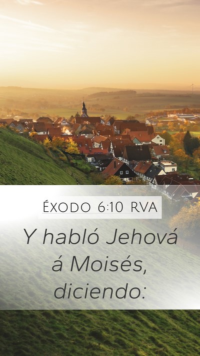 Éxodo 6:10 RVA Mobile Phone Wallpaper - Y habló Jehová á Moisés, - Mobile Bible Verse Wallpaper